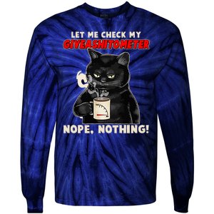 Funny Cat Let Me Check My GiveAShitOMeter Nope Nothing Tie-Dye Long Sleeve Shirt