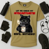 Funny Cat Let Me Check My GiveAShitOMeter Nope Nothing Performance Shirt