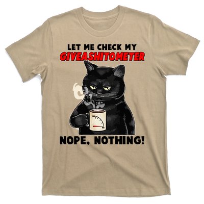 Funny Cat Let Me Check My GiveAShitOMeter Nope Nothing T-Shirt