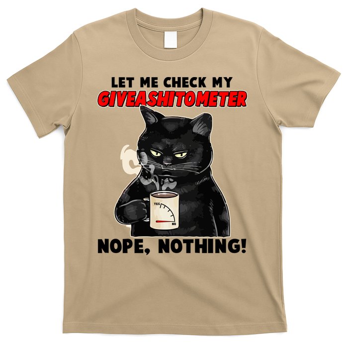 Funny Cat Let Me Check My GiveAShitOMeter Nope Nothing T-Shirt