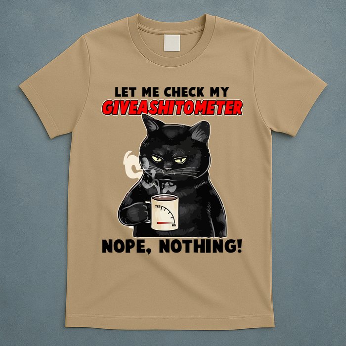 Funny Cat Let Me Check My GiveAShitOMeter Nope Nothing T-Shirt