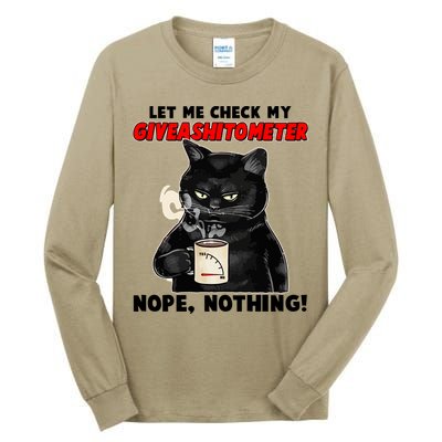 Funny Cat Let Me Check My GiveAShitOMeter Nope Nothing Tall Long Sleeve T-Shirt