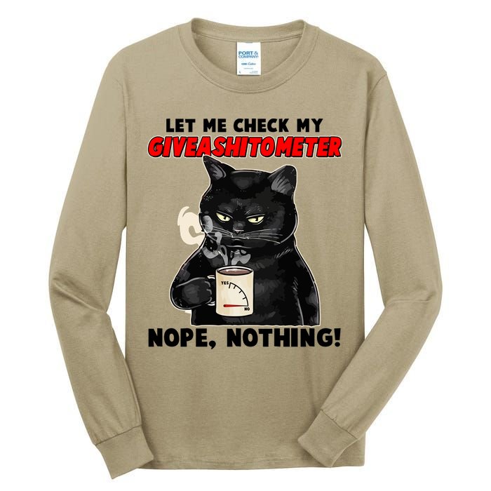Funny Cat Let Me Check My GiveAShitOMeter Nope Nothing Tall Long Sleeve T-Shirt