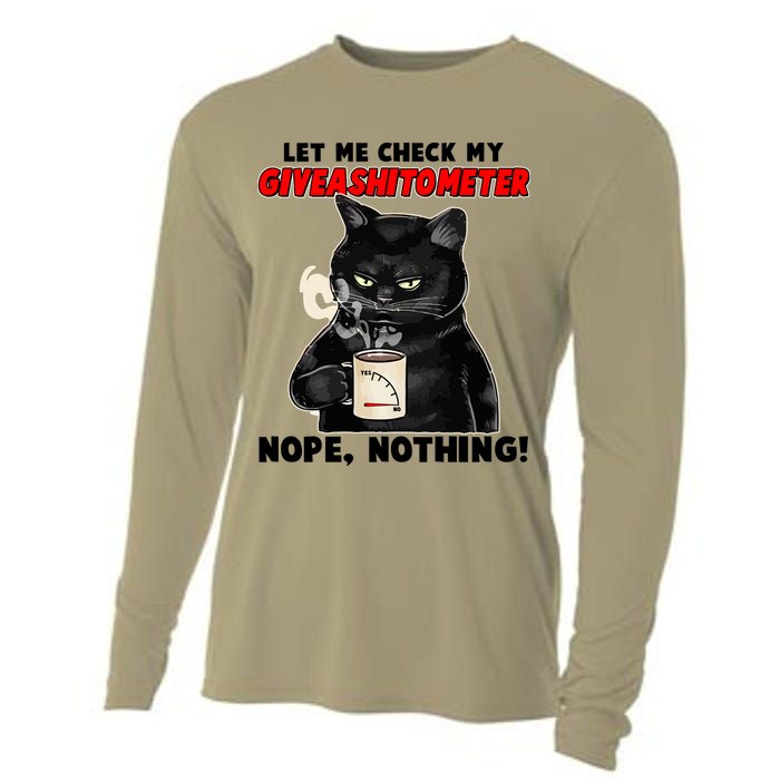 Funny Cat Let Me Check My GiveAShitOMeter Nope Nothing Cooling Performance Long Sleeve Crew