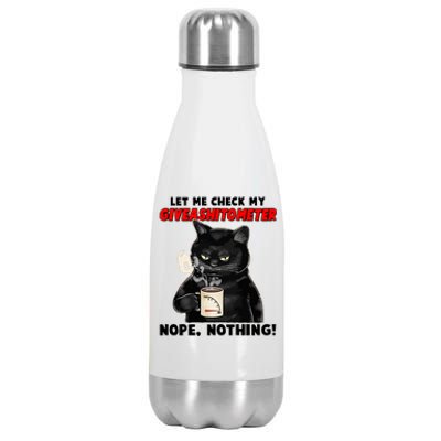 Funny Cat Let Me Check My GiveAShitOMeter Nope Nothing Stainless Steel Insulated Water Bottle