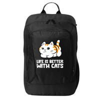 Funny Cat Lover Cute Kittens Life Is Better With Cats City Backpack