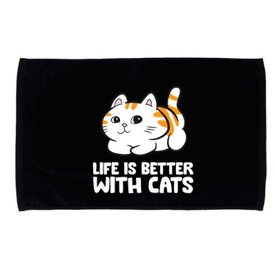 Funny Cat Lover Cute Kittens Life Is Better With Cats Microfiber Hand Towel