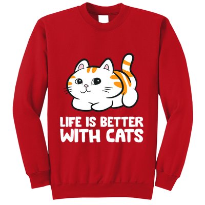 Funny Cat Lover Cute Kittens Life Is Better With Cats Sweatshirt