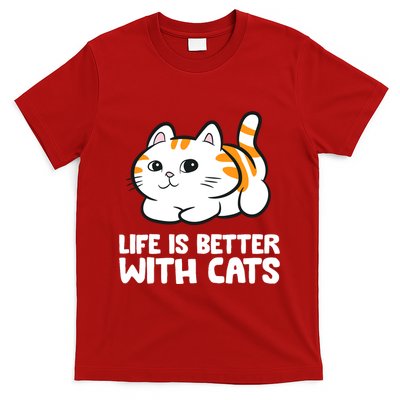 Funny Cat Lover Cute Kittens Life Is Better With Cats T-Shirt