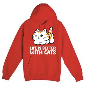 Funny Cat Lover Cute Kittens Life Is Better With Cats Premium Pullover Hoodie