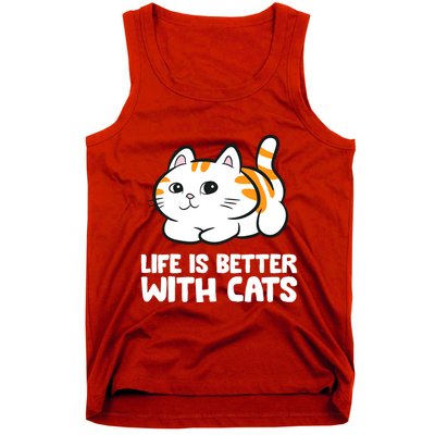 Funny Cat Lover Cute Kittens Life Is Better With Cats Tank Top