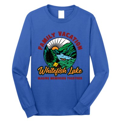 Fishing Camping Lake Family Vacation Whitefish Lake Gift Long Sleeve Shirt