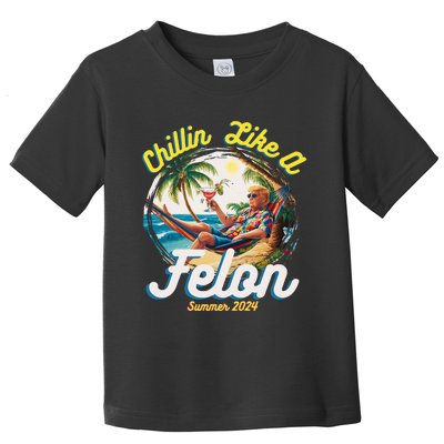 Funny Chillin Like A Felon Summer 2024 2024 Trump Supporter Toddler T-Shirt