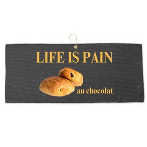 French Chocolatine Life Is Pain Au Chocolat Large Microfiber Waffle Golf Towel