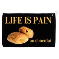 French Chocolatine Life Is Pain Au Chocolat Grommeted Golf Towel