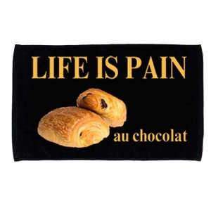 French Chocolatine Life Is Pain Au Chocolat Microfiber Hand Towel