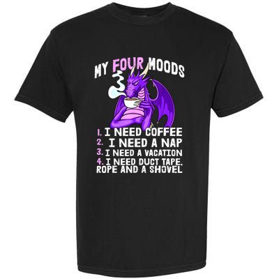 Funny Coffee Lover Funny Moods Coffee Drinker Garment-Dyed Heavyweight T-Shirt