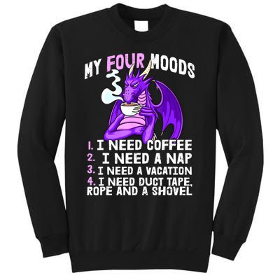 Funny Coffee Lover Funny Moods Coffee Drinker Sweatshirt