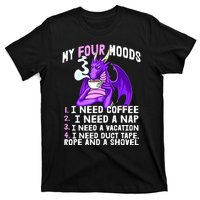 Funny Coffee Lover Funny Moods Coffee Drinker T-Shirt