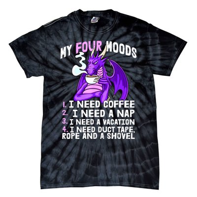 Funny Coffee Lover Funny Moods Coffee Drinker Tie-Dye T-Shirt