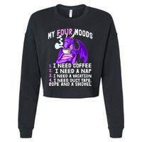 Funny Coffee Lover Funny Moods Coffee Drinker Cropped Pullover Crew