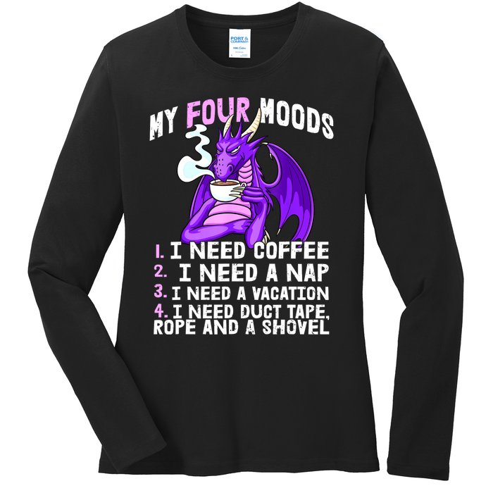 Funny Coffee Lover Funny Moods Coffee Drinker Ladies Long Sleeve Shirt