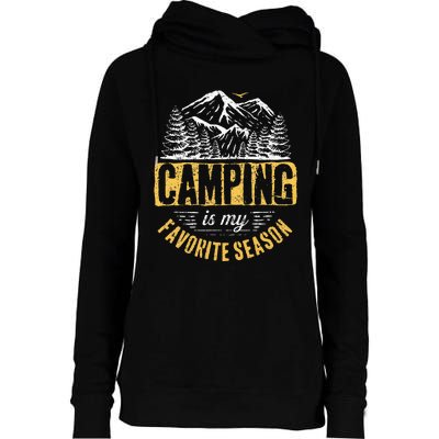 Funny Camping Lover Outdoor Camper Camping Favorite Season Womens Funnel Neck Pullover Hood