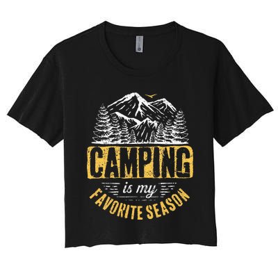 Funny Camping Lover Outdoor Camper Camping Favorite Season Women's Crop Top Tee