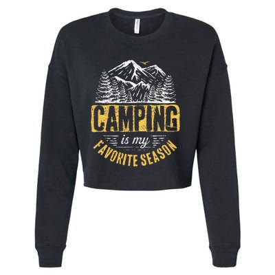 Funny Camping Lover Outdoor Camper Camping Favorite Season Cropped Pullover Crew