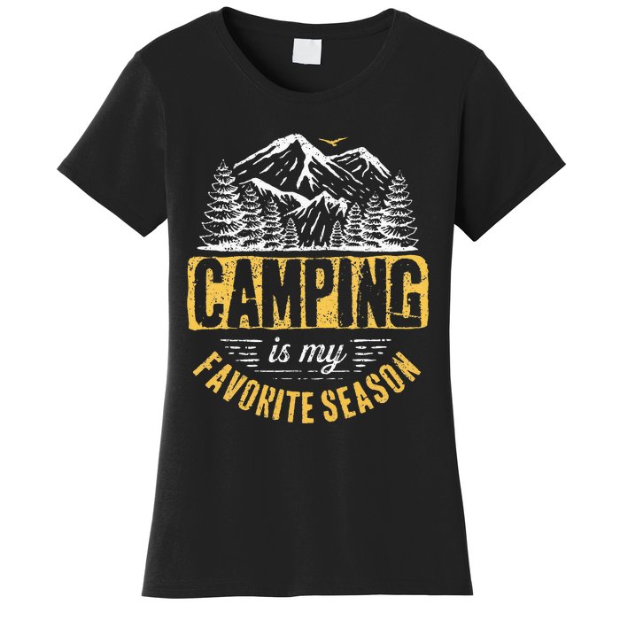 Funny Camping Lover Outdoor Camper Camping Favorite Season Women's T-Shirt