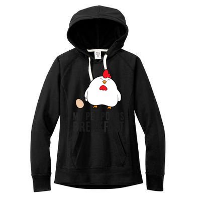 Funny Chicken Lover My Pet Poops Breakfast Women's Fleece Hoodie