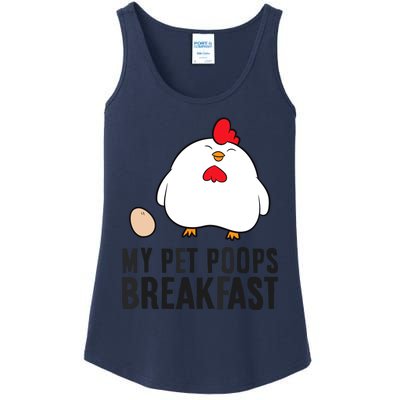 Funny Chicken Lover My Pet Poops Breakfast Ladies Essential Tank