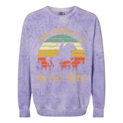 Funny Country Life Howdy This Actually Is My First Rodeo Colorblast Crewneck Sweatshirt