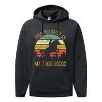 Funny Country Life Howdy This Actually Is My First Rodeo Performance Fleece Hoodie