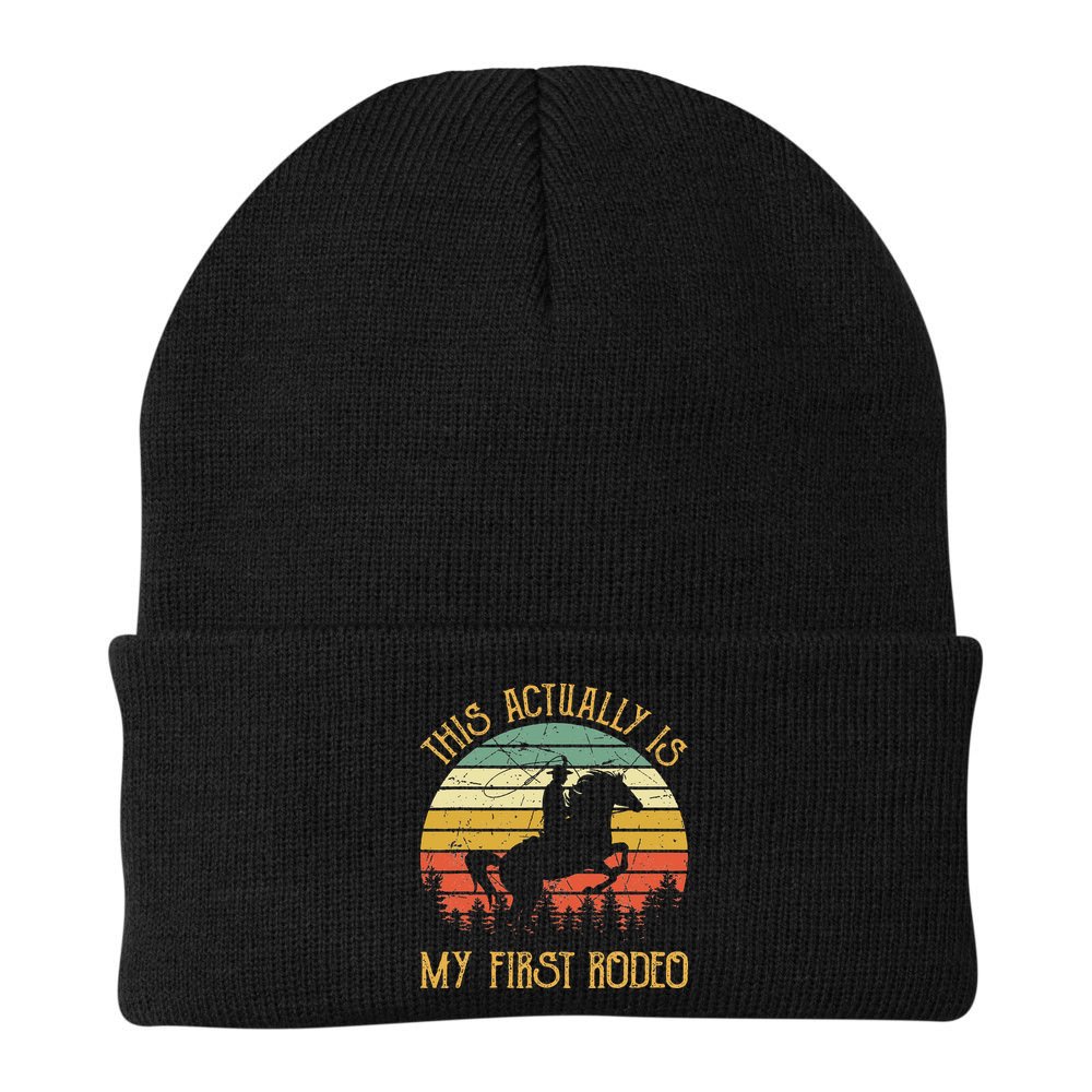 Funny Country Life Howdy This Actually Is My First Rodeo Beanie