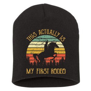 Funny Country Life Howdy This Actually Is My First Rodeo Short Acrylic Beanie