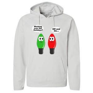 Funny Christmas Lights Joke Light Bulb Working Off On Pun Performance Fleece Hoodie