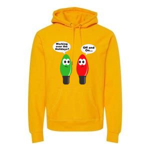 Funny Christmas Lights Joke Light Bulb Working Off On Pun Premium Hoodie