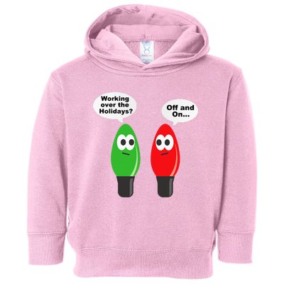 Funny Christmas Lights Joke Light Bulb Working Off On Pun Toddler Hoodie