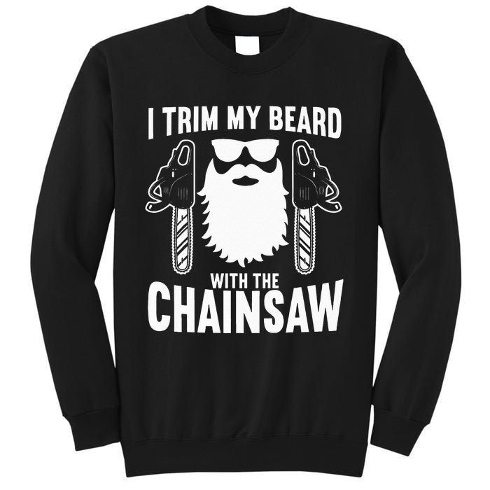 Funny Chainsaw Lumberjack Woodworking Tall Sweatshirt