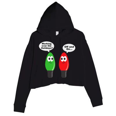 Funny Christmas Lights Joke Light Bulb Working Off On Pun Crop Fleece Hoodie