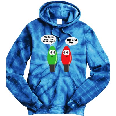 Funny Christmas Lights Joke Light Bulb Working Off On Pun Tie Dye Hoodie