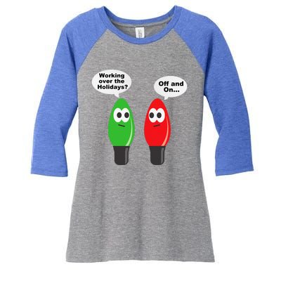 Funny Christmas Lights Joke Light Bulb Working Off On Pun Women's Tri-Blend 3/4-Sleeve Raglan Shirt