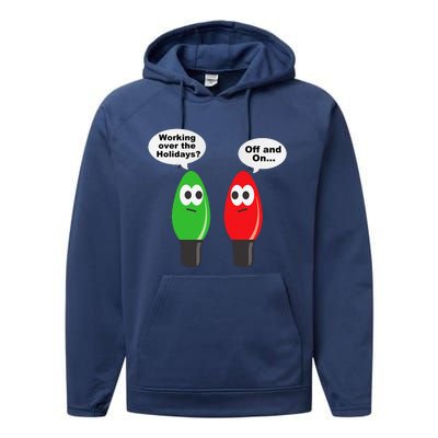 Funny Christmas Lights Joke Light Bulb Working Off On Pun Performance Fleece Hoodie