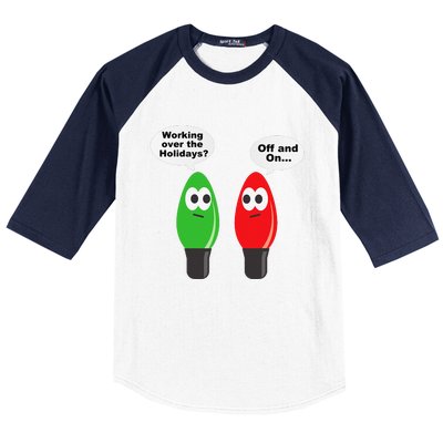 Funny Christmas Lights Joke Light Bulb Working Off On Pun Baseball Sleeve Shirt