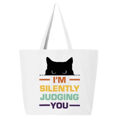 Funny Cats Lover I'm Silently Judging You Black Cat 25L Jumbo Tote