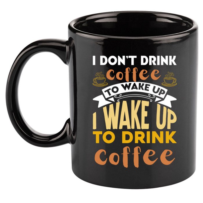 Funny Coffee Lover Quote 11oz C Handle Ceramic Mug