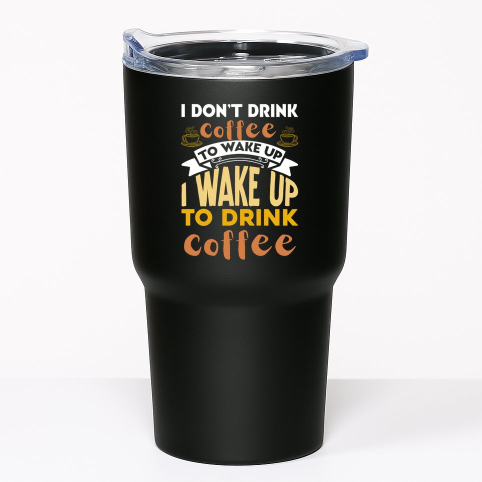 Funny Coffee Lover Quote Tumbler