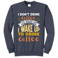 Funny Coffee Lover Quote Sweatshirt