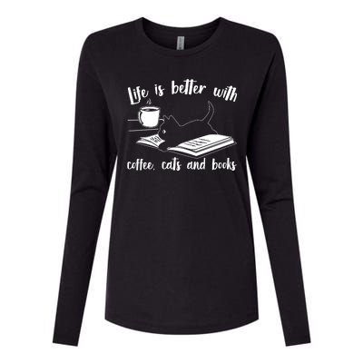 Funny Cute Life Is Better With Coffee Cats And Books Womens Cotton Relaxed Long Sleeve T-Shirt